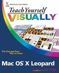 Enlarge image Cover: Teach Yourself Visually Mac OS X Leopard - Wiley