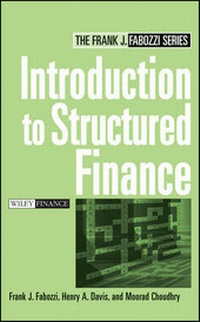 Enlarge image Cover: Introduction to Structured Finance - Wiley
