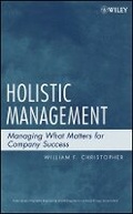 Cover: Holistic Management - Managing What Matters for Company Success - Wiley