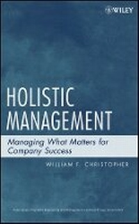 Enlarge image Cover: Holistic Management - Managing What Matters for Company Success - Wiley