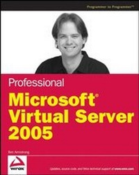Enlarge image Cover: Professional Microsoft Virtual Server 2005 - Wiley
