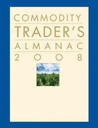 Enlarge image Cover: Commodity Trader's Almanac 2008 - Wiley