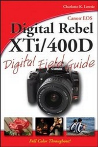 Abbildung von: Canon EOS Digital Rebel XTi/400D Digital Field Guide - Wiley