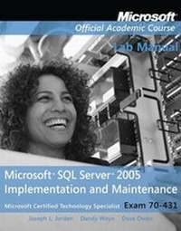 Abbildung von: Exam 70-431 Microsoft SQL Server 2005 Implementation and Maintenance Lab Manual - Wiley