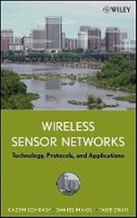 Enlarge image Cover: Wireless Sensor Networks - Technology, Protocols and Applications - Wiley
