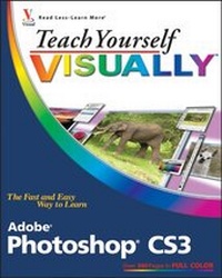 Abbildung von: Teach Yourself VISUALLY Adobe Photoshop CS3 - Visual