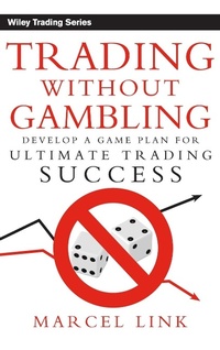 Enlarge image Cover: Trading Without Gambling - Wiley