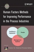 Cover: Human Factors Methods for Improving Performance in the Process Industries - Wiley-AIChE