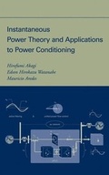 Cover: Instantaneous Power Theory and Applications to Power Conditioning - Wiley-IEEE Press