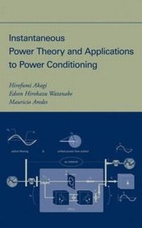 Enlarge image Cover: Instantaneous Power Theory and Applications to Power Conditioning - Wiley-IEEE Press