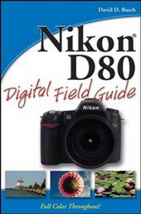 Abbildung von: Nikon D80 Digital Field Guide - Wiley