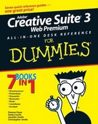 Enlarge image Cover: Adobe Creative Suite 3 Web Premium All-in-One Desk Reference For Dummies - Wiley