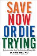 Cover: Save Now or Die Trying - Wiley