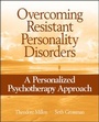 Cover: Overcoming Resistant Personality Disorders - Wiley