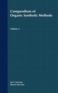 Enlarge image Cover: Compendium of Organic Synthetic Methods, Volume 2 - Wiley