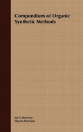 Cover: Compendium of Organic Synthetic Methods, Volume 1 - Wiley
