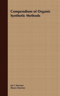 Enlarge image Cover: Compendium of Organic Synthetic Methods, Volume 1 - Wiley
