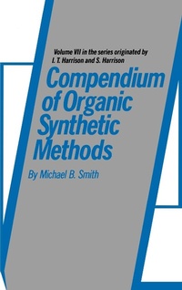 Enlarge image Cover: Compendium of Organic Synthetic Methods, Volume 7 - Wiley