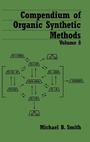 Cover: Compendium of Organic Synthetic Methods, Volume 8 - Wiley