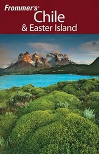 Abbildung von: Frommer's Chile & Easter Island, 1st Edition - Wiley