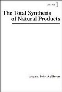 Abbildung von: The Total Synthesis of Natural Products, Volume 1 - Wiley