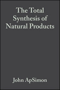 Abbildung von: The Total Synthesis of Natural Products, Volume 2 - Wiley