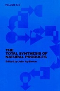 Abbildung von: The Total Synthesis of Natural Products, Volume 6 - Wiley