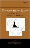 Cover: Disease Surveillance - A Public Health Informatics Approach - Wiley