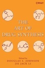 Cover: The Art of Drug Synthesis - Wiley