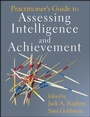 Cover: Practitioner's Guide to Assessing Intelligence and Achievement - Wiley