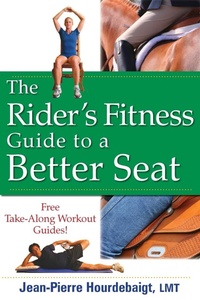 Abbildung von: The Rider's Fitness Guide to a Better Seat - Wiley