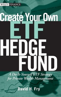 Enlarge image Cover: Create Your Own ETF Hedge Fund - Wiley