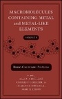 Cover: Macromolecules Containing Metal and Metal-Like ments, Volume 8 - Wiley