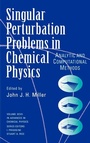 Cover: Single Perturbation Problems in Chemical Physics - Wiley