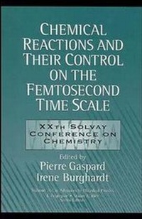 Enlarge image Cover: Chemical Reactions and Their Control on the Femtosecond Time Scale - Wiley