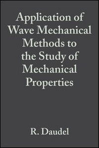 Enlarge image Cover: Application of Wave Mechanical Methods to the Study of Mechanical Properties - Wiley