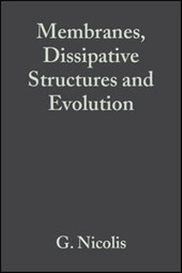 Abbildung von: Membranes, Dissipative Structures and Evolution - Wiley