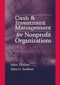 Cover: Cash & Investment Management for Nonprofit Organizations - Wiley