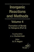 Cover: Inorganic Reactions and Methods, Volume 4, The Formation of Bonds to Halogens (Part 2) - Wiley-VCH