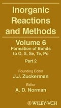 Cover: Inorganic Reactions and Methods, Volume 6, The Formation of Bonds to O, S, Se, Te, Po (Part 2) - Wiley-VCH
