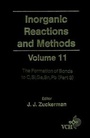 Cover: Inorganic Reactions and Methods, Volume 11, The Formation of Bonds to C, Si, Ge, Sn, Pb (Part 3) - Wiley-VCH