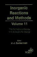 Cover: Inorganic Reactions and Methods, Volume 11, The Formation of Bonds to C, Si, Ge, Sn, Pb (Part 3) - Wiley-VCH