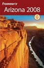 Cover: Frommer's Arizona 2008 - Wiley