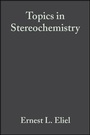 Cover: Topics in Stereochemistry: v. 3 - Wiley