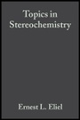 Cover: Topics in Stereochemistry: v. 4 - Wiley