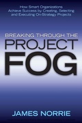 Cover: Breaking Through the Project Fog - Jossey-Bass