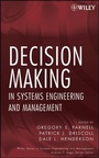 Cover: Decision Making in Systems Engineering and Management - Wiley