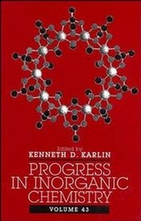 Enlarge image Cover: Progress in Inorganic Chemistry, Volume 43 - Wiley