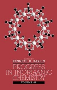 Enlarge image Cover: Progress in Inorganic Chemistry, Volume 49 - Wiley