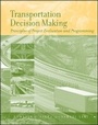 Cover: Transportation Decision Making - Principles of ect Evaluation and Programming - Wiley